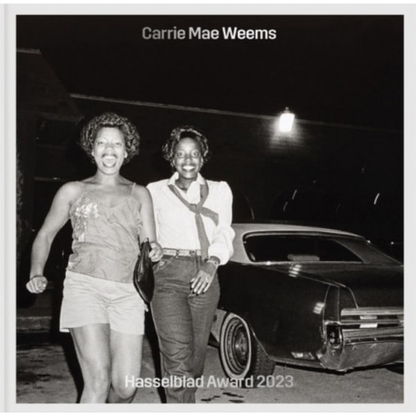 Carrie Mae Weems (inbunden, eng)