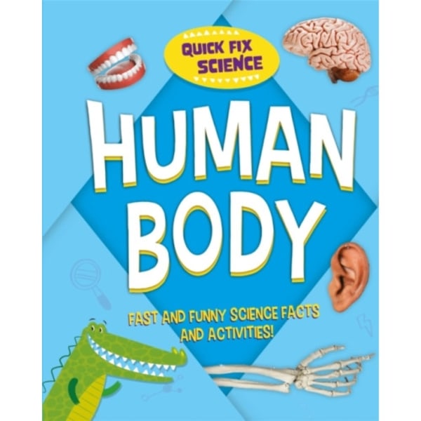 Quick Fix Science: Human Body (inbunden, eng)