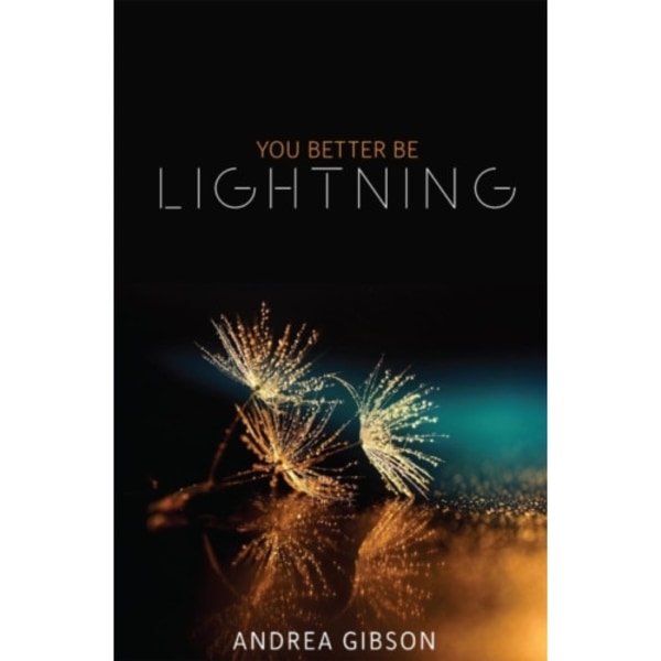You Better Be Lightning (häftad, eng)
