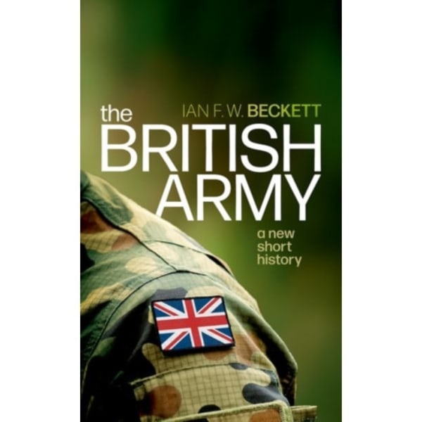 The British Army (inbunden, eng)