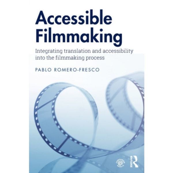 Accessible Filmmaking (häftad, eng)