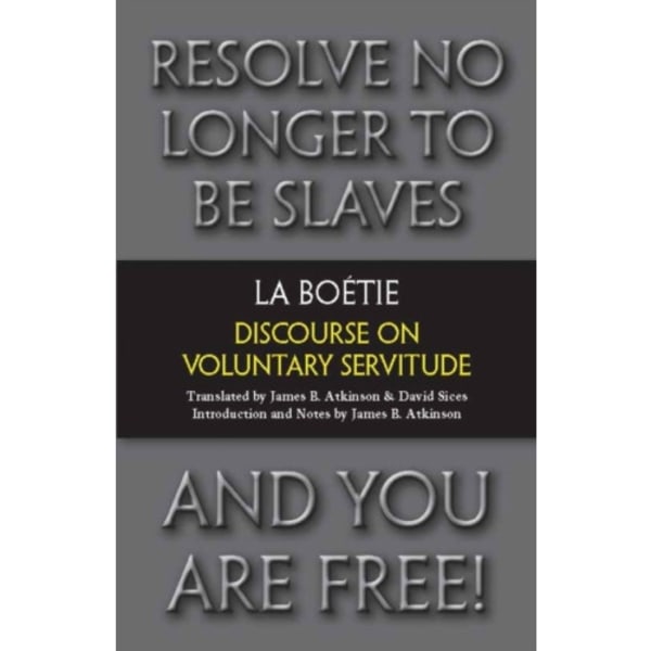 Discourse on Voluntary Servitude (häftad, eng)