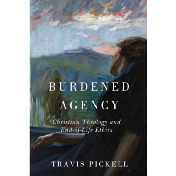 Burdened Agency (inbunden, eng)
