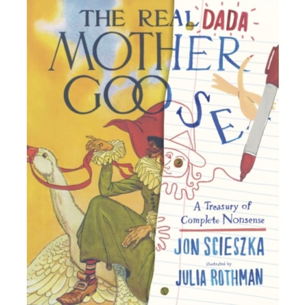 The Real Dada Mother Goose: A Treasury of Complete Nonsense (inbunden, eng)