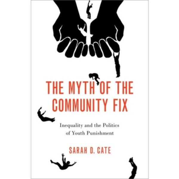 The Myth of the Community Fix (häftad, eng)