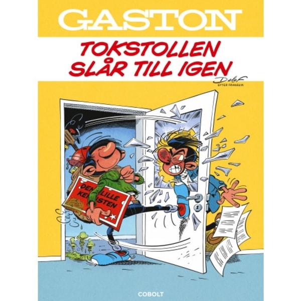 Gaston. Tokstollen slår till igen (inbunden)