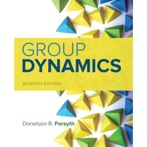Group Dynamics (inbunden, eng)