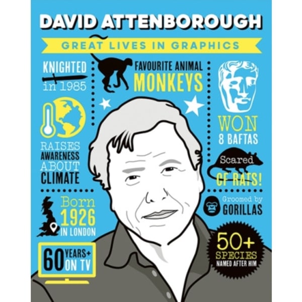 Great Lives in Graphics: David Attenborough (inbunden, eng)