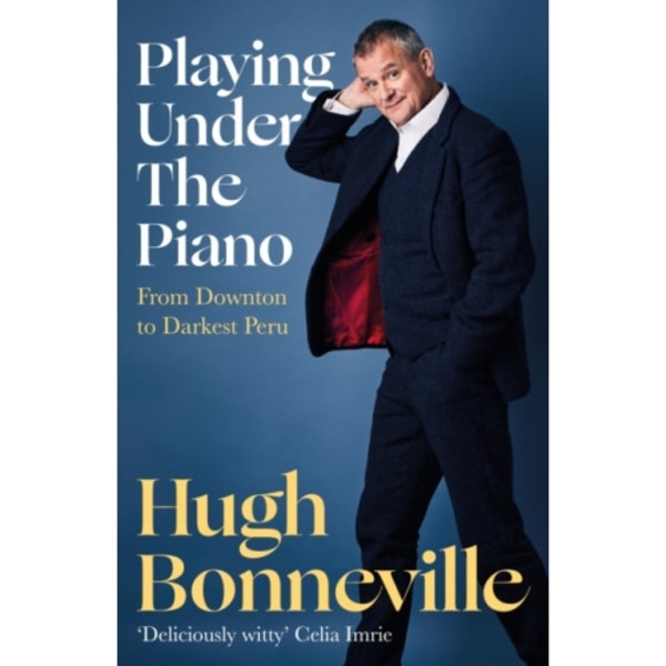 Playing Under the Piano: 'Comedy gold' Sunday Times (häftad, eng)