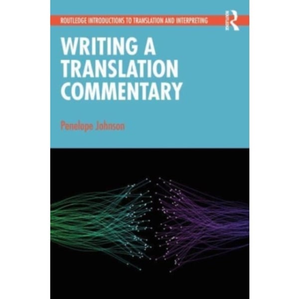 Writing a Translation Commentary (häftad, eng)