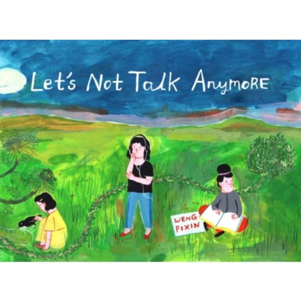 Let's Not Talk Anymore (häftad, eng)