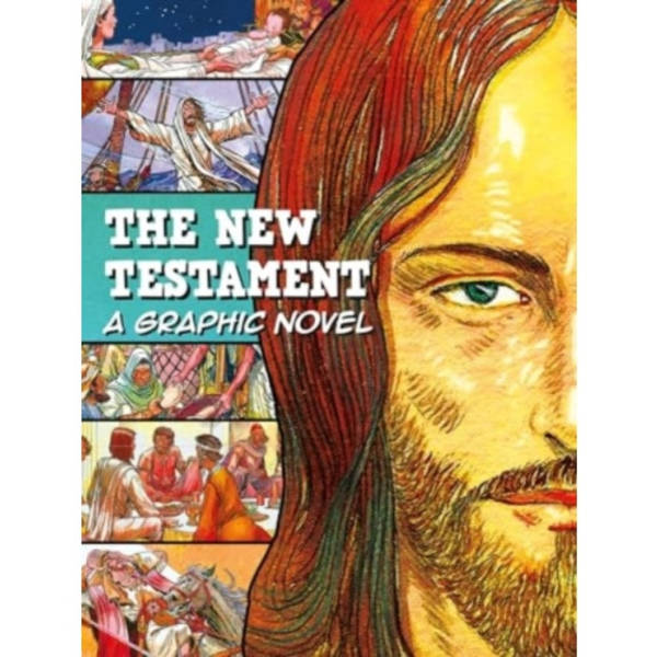 The New Testament: A Graphic Novel (häftad, eng)