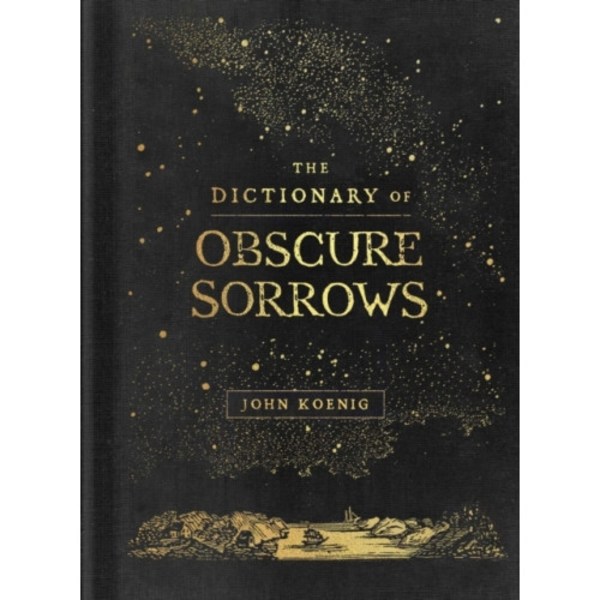 The Dictionary of Obscure Sorrows (inbunden, eng)