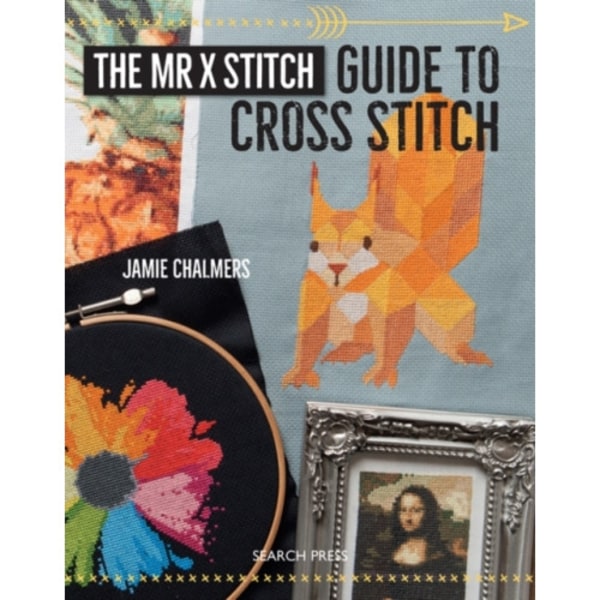 The Mr X Stitch Guide to Cross Stitch (häftad, eng)