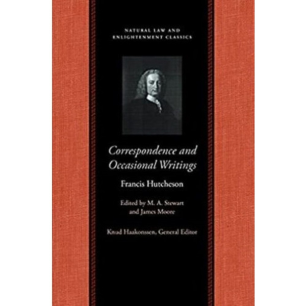 Correspondence & Occasional Writings of Francis Hutcheson (häftad, eng)