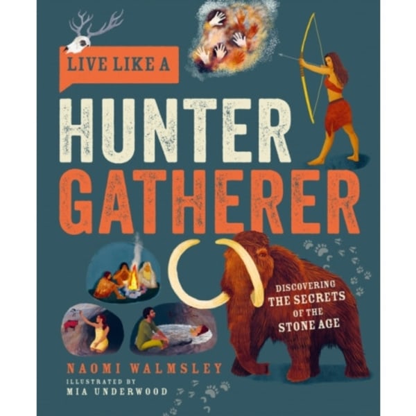 Live Like a Hunter Gatherer (inbunden, eng)