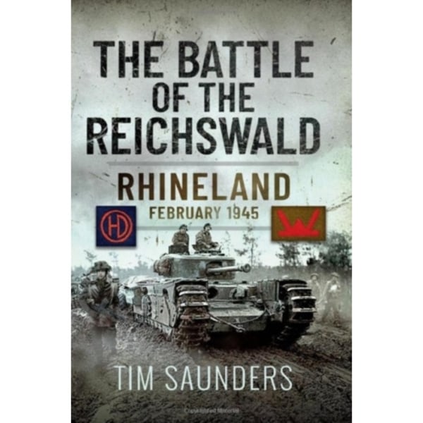 The Battle of the Reichswald (inbunden, eng)