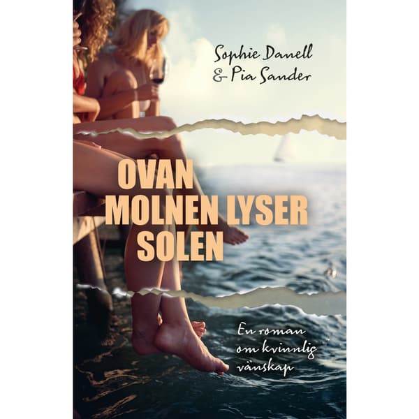 Ovan molnen lyser solen (bok, danskt band)