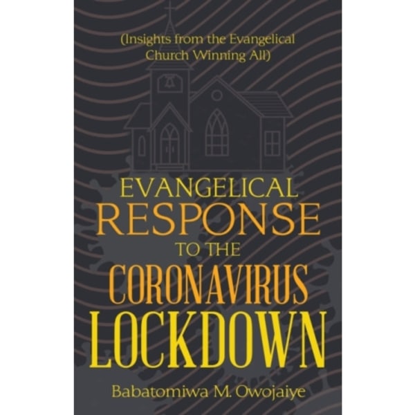 Evangelical Response to the Coronavirus Lockdown (häftad, eng)