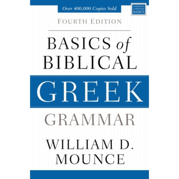 Basics of Biblical Greek Grammar (inbunden, eng)