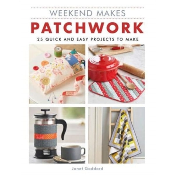 Weekend Makes: Patchwork (häftad, eng)