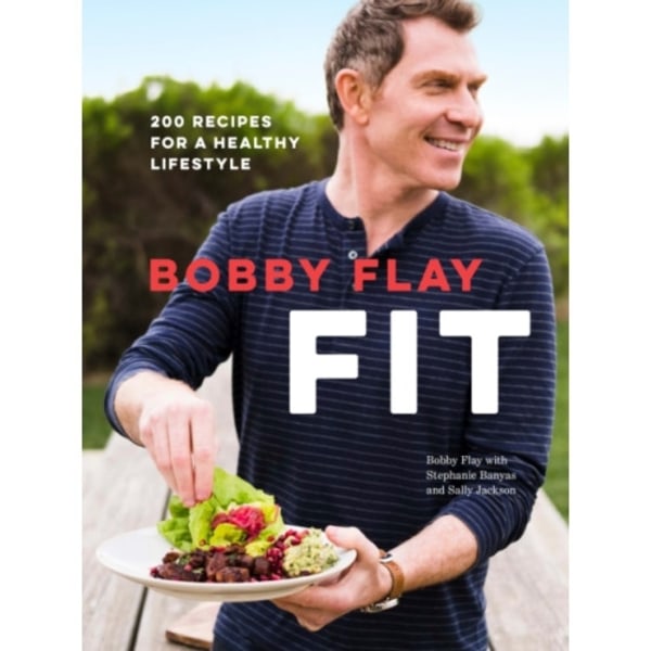 Bobby Flay Fit (inbunden, eng)