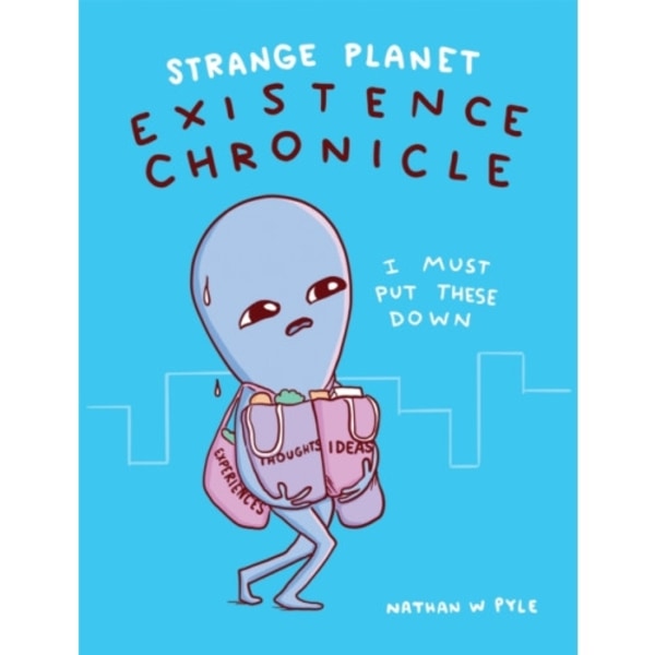 Strange Planet: Existence Chronicle - Now on Apple TV+ (häftad, eng)