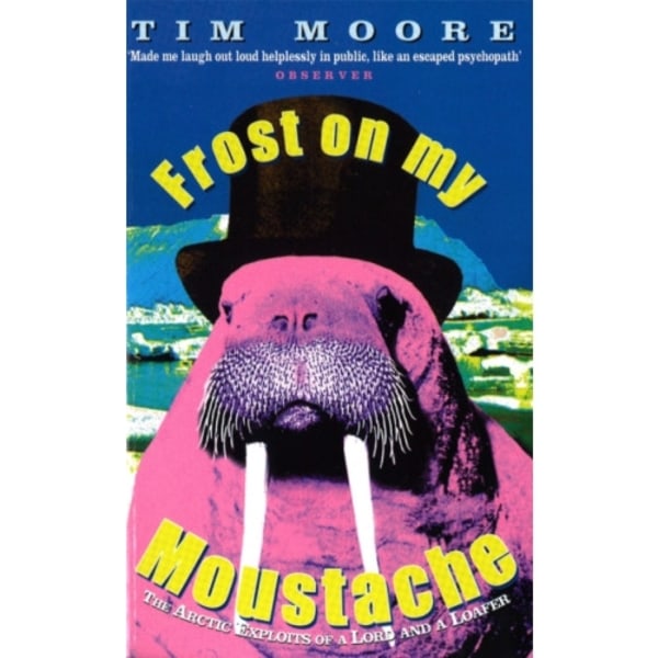 Frost On My Moustache (häftad, eng)