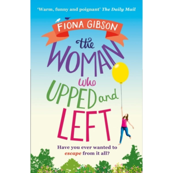 The Woman Who Upped and Left (häftad, eng)