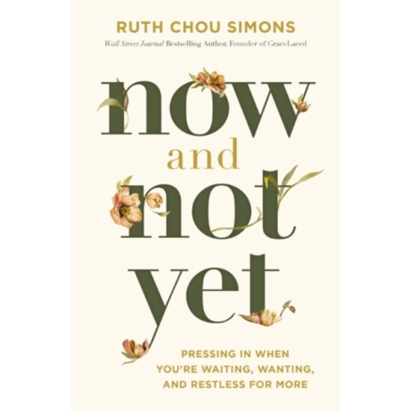 Now and Not Yet (häftad, eng)