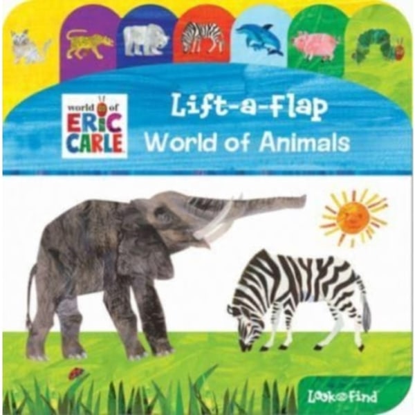 World of Eric Carle: World of Animals Lift-a-Flap Look and Find (bok, board book, eng)