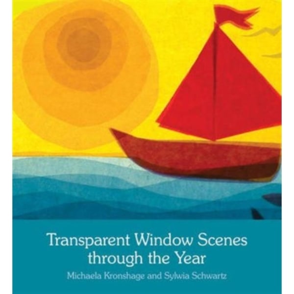 Transparent Window Scenes Through the Year (häftad, eng)