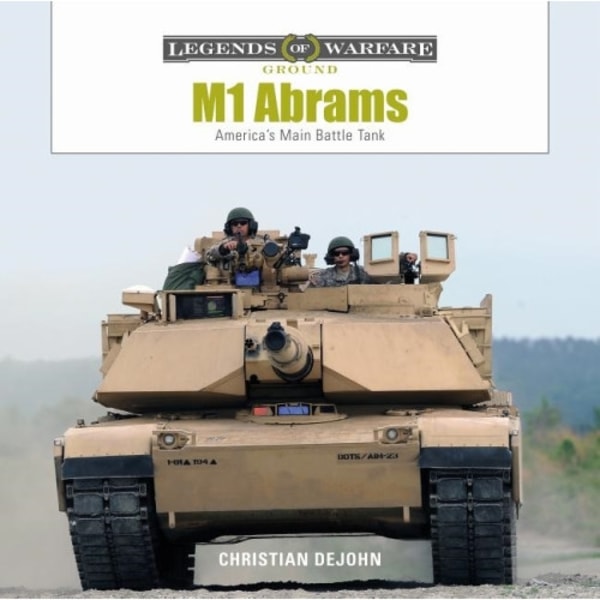 M1 Abrams : America's Main Battle Tank (inbunden, eng)