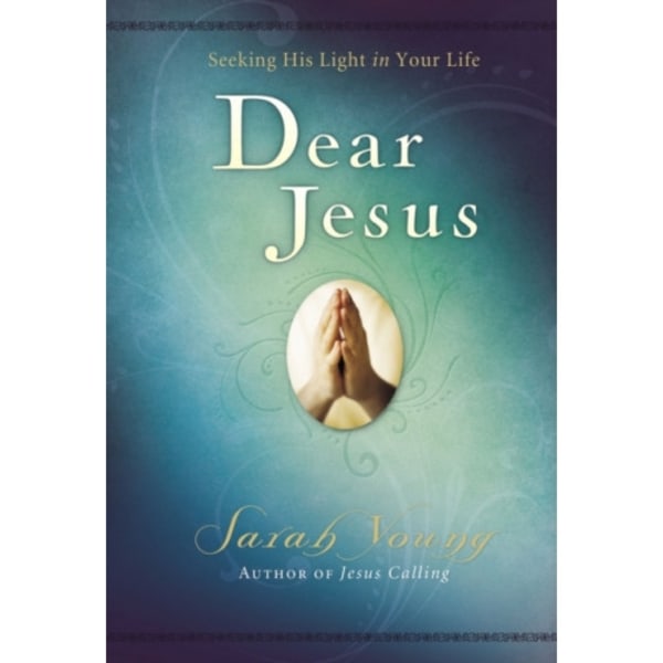 Dear Jesus, Padded Hardcover, with Full Scriptures (inbunden, eng)