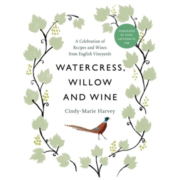 Watercress, Willow and Wine (inbunden, eng)
