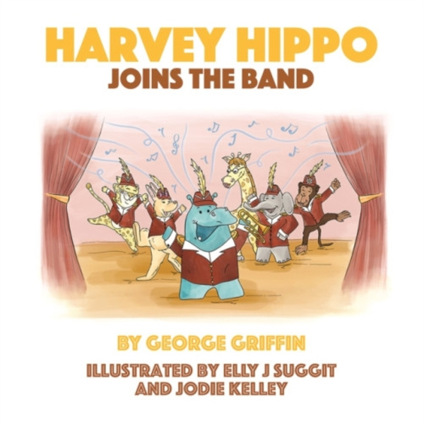 Harvey Hippo Joins The Band (häftad, eng)