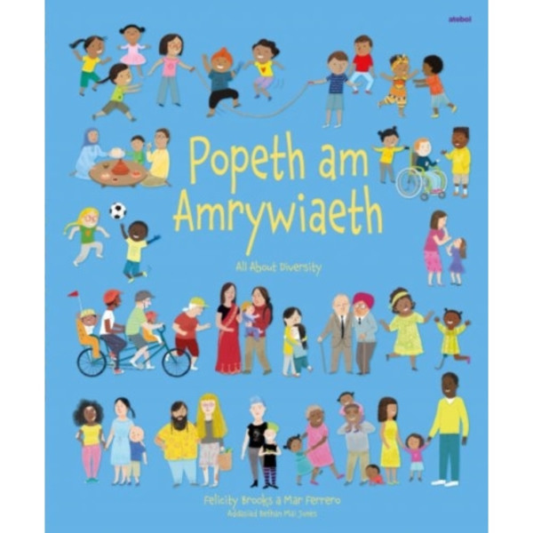 Popeth am Amrywiaeth / All About Diversity (inbunden, eng)