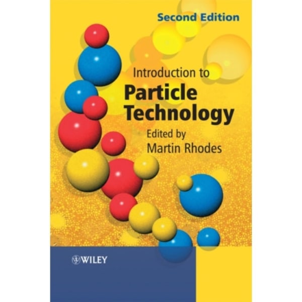Introduction to Particle Technology (inbunden, eng)
