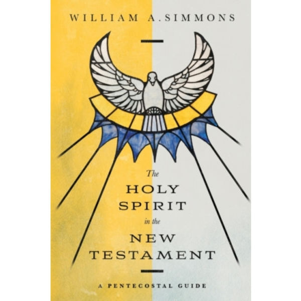 The Holy Spirit in the New Testament – A Pentecostal Guide (häftad, eng)