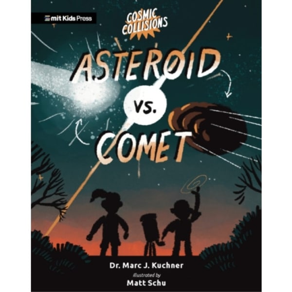 Cosmic Collisions: Asteroid vs. Comet (häftad, eng)