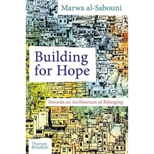 Building for Hope (inbunden, eng)
