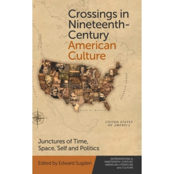 Crossings in Nineteenth-Century American Culture (inbunden, eng)