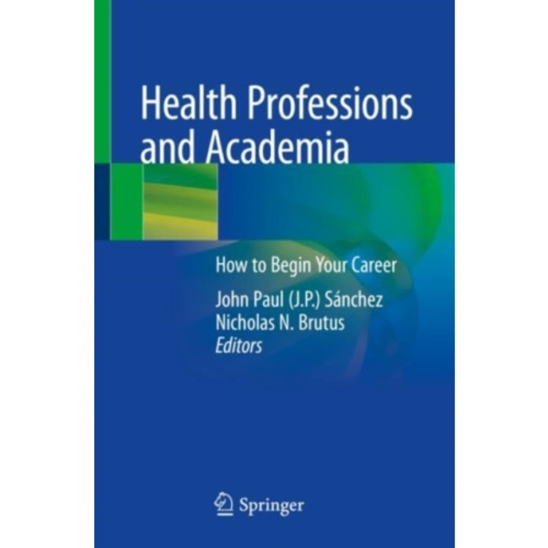 Health Professions and Academia (häftad, eng)