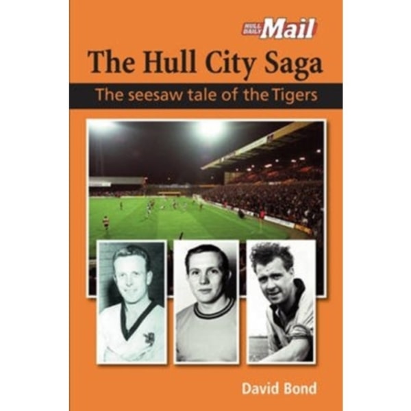 The Hull City Saga (häftad, eng)