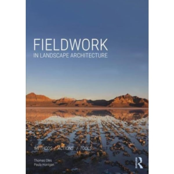 Fieldwork in Landscape Architecture (häftad, eng)