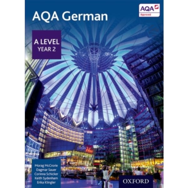 AQA German: A Level Year 2 Student Book (häftad, eng)