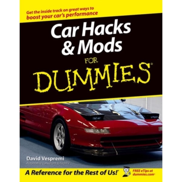 Car Hacks and Mods For Dummies (häftad, eng)