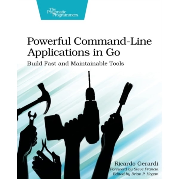 Powerful Command-Line Applications in Go (häftad, eng)