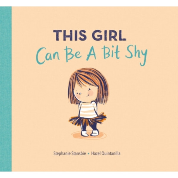 This Girl Can Be a Bit Shy (inbunden, eng)
