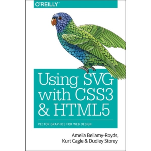Using SVG with CSS3 and HTML5 (häftad, eng)